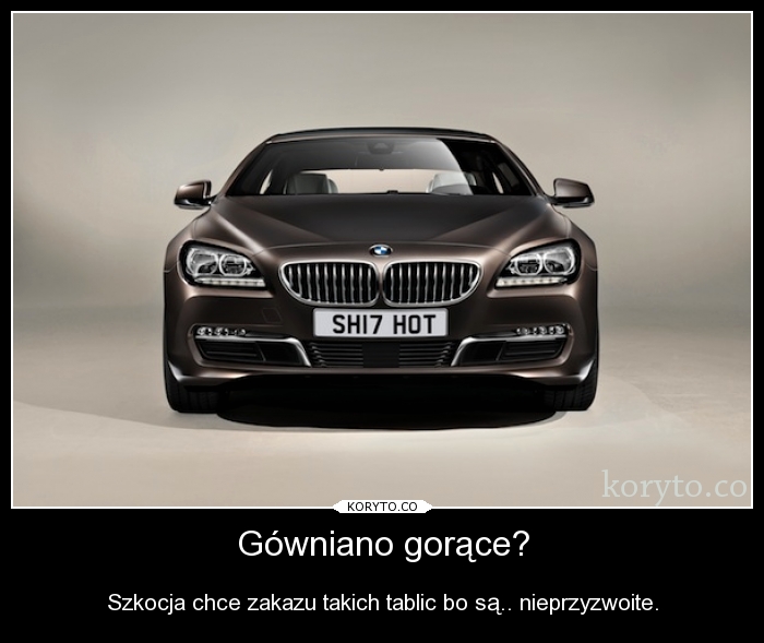 Gówniano gorące?